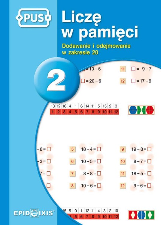 PUS Liczę w pamięci 2 Dodawanie i odejmowanie...