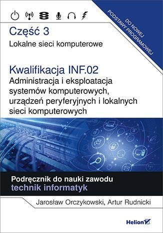 Kwalifikacja INF.02. Administracja i...