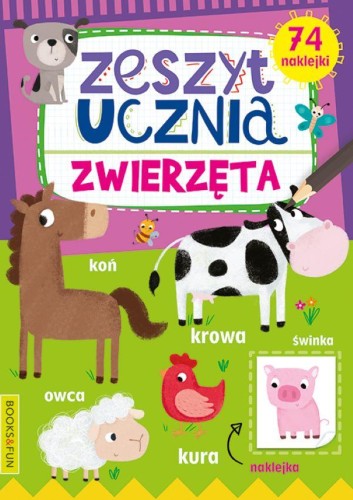 Zwierzęta. Zeszyt ucznia, Opracowanie zbiorowe