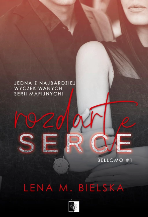 Rozdarte serce. Bellomo. Tom 1, Lena M. Bielska