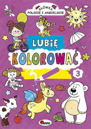 Lubię kolorować 3, Opracowanie zbiorowe