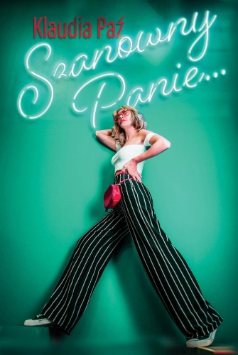 Szanowny Panie…, Klaudia Paź