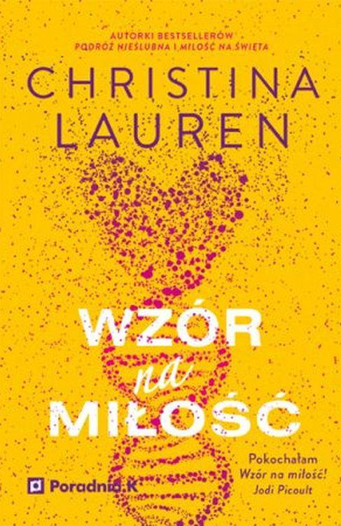 Wzór na miłość, Christina Lauren