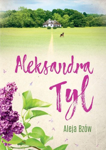 Aleja Bzów wyd. 3, Aleksandra Tyl
