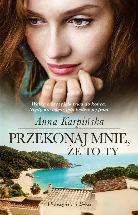 Przekonaj mnie, że to ty, Anna Karpińska