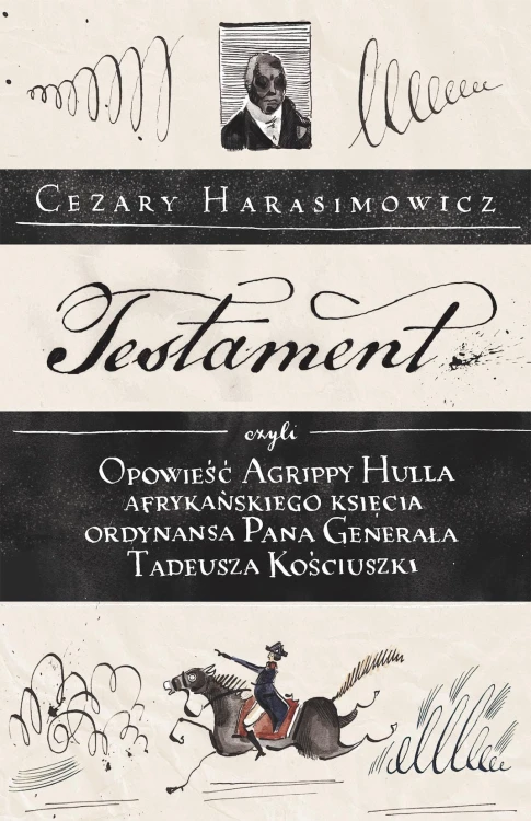Testament, czyli opowieść o Tadeuszu...