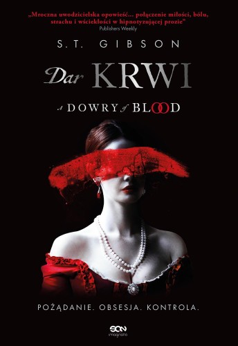 Dar krwi, S. T. Gibson