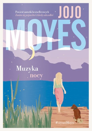 Muzyka nocy, Jojo Moyes