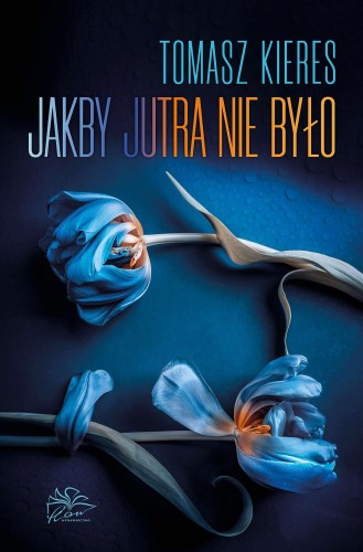 Jakby jutra nie było, Tomasz Kieres