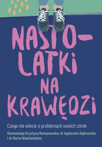Nastolatki na krawędzi, Krystyna Romanowska