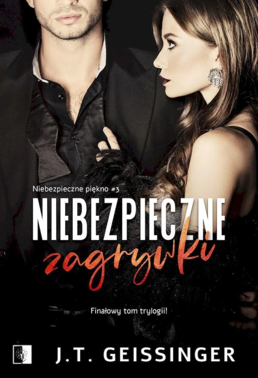 Niebezpieczne zagrywki. Niebezpieczne piękno....