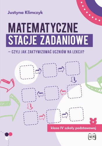 Matematyczne stacje zadaniowe klasa IV czyli...