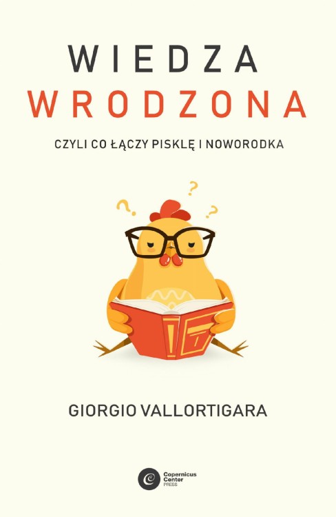 Wiedza wrodzona. Czyli co łączy pisklę i noworodka