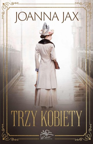 Trzy kobiety, Joanna Jax