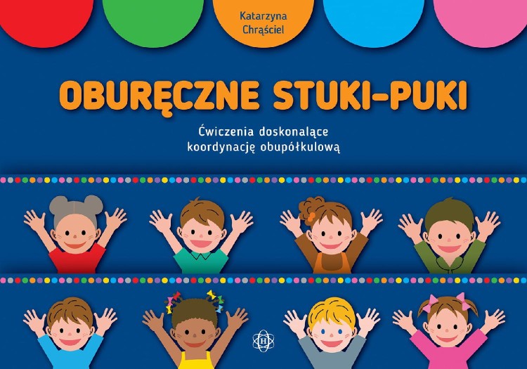 Oburęczne stuki-puki Ćwiczenia doskonalące...