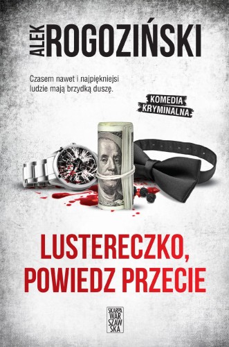 Lustereczko, powiedz przecie. Róża Krull. Tom 2