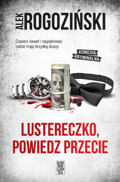 Lustereczko, powiedz przecie. Róża Krull. Tom 2