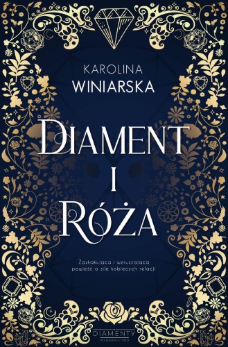 Diament i Róża, Karolina Winiarska