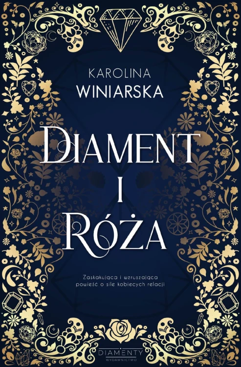 Diament i Róża, Karolina Winiarska