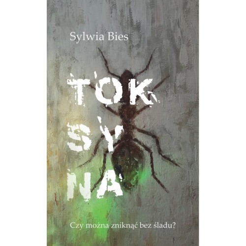 Toksyna, Sylwia Bies