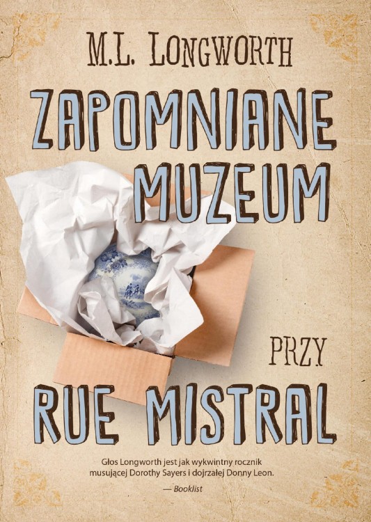 Zapomniane muzeum przy Rue Mistral. Verlaque i...