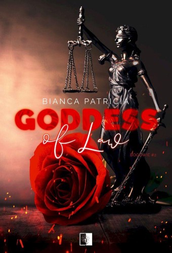 Goddess of Law. Bogowie. Tom 2, Bianca Patricia