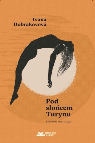 Pod słońcem Turynu, Ivana Dobrakovová