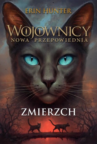 Zmierzch. Wojownicy. Nowa Przepowiednia. Tom 5...