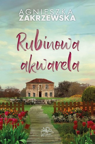 Rubinowa akwarela, Agnieszka Zakrzewska