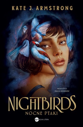 Nightbirds. Nocne ptaki, Kate J. Armstrong