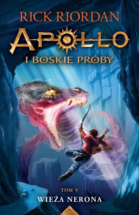 Wieża Nerona. Apollo i boskie próby. Tom 5...