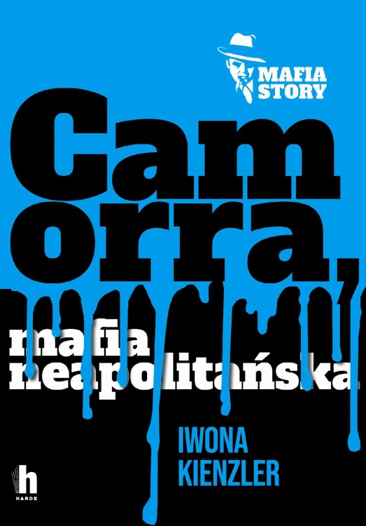 Camorra, mafia neapolitańska, Iwona Kienzler