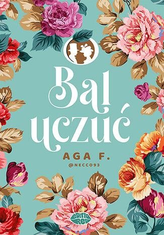 Bal uczuć, Aga F. @Necco93