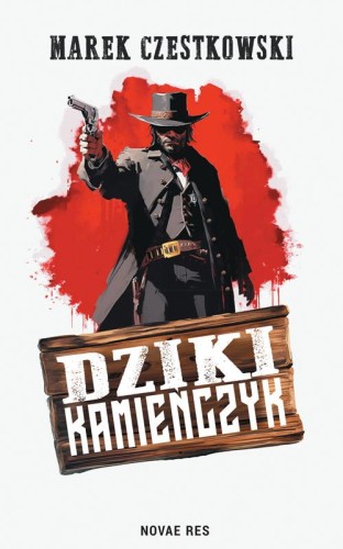 Dziki Kamieńczyk, Marek Czestkowski