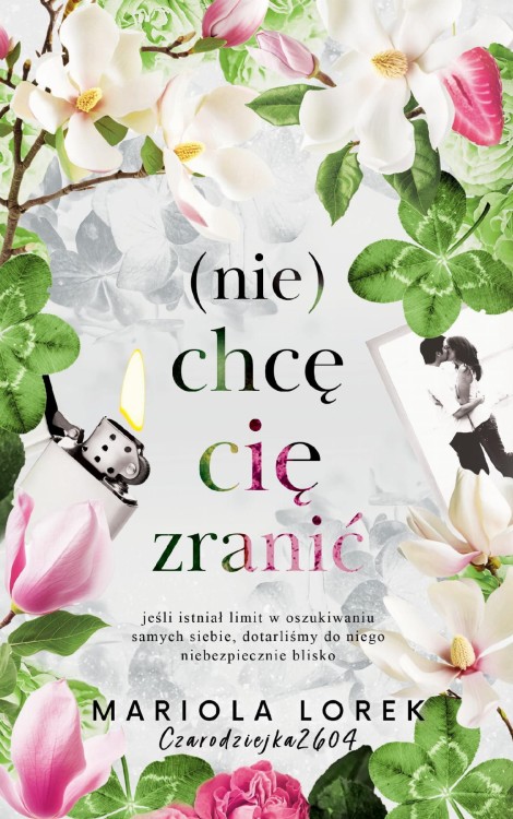(Nie) chcę cię zranić, Mariola Lorek