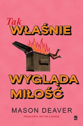 Tak właśnie wygląda miłość, Mason Deaver