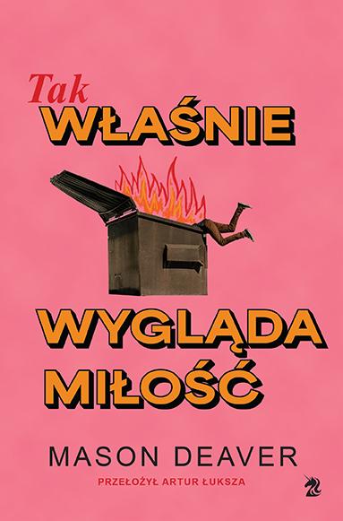 Tak właśnie wygląda miłość, Mason Deaver