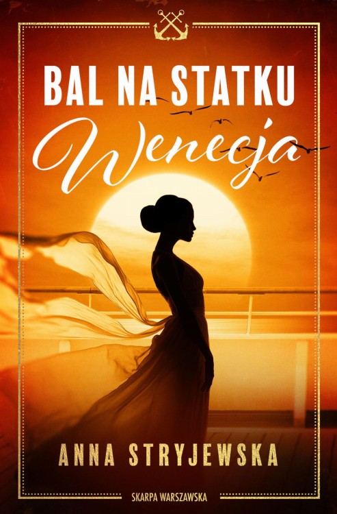 Bal na statku Wenecja, Anna Stryjewska