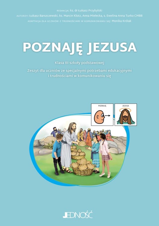 Poznaję Jezusa. Klasa 3. Zeszyt dla uczniów ze...