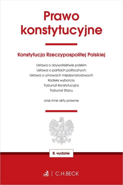 Prawo konstytucyjne oraz ustawy towarzyszące...