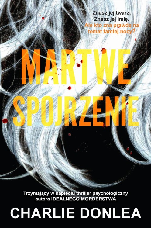 Martwe spojrzenie, Charlie Donlea