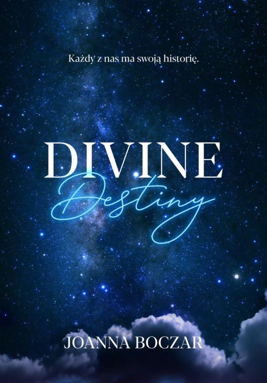 Divine Destiny, Joanna Boczar