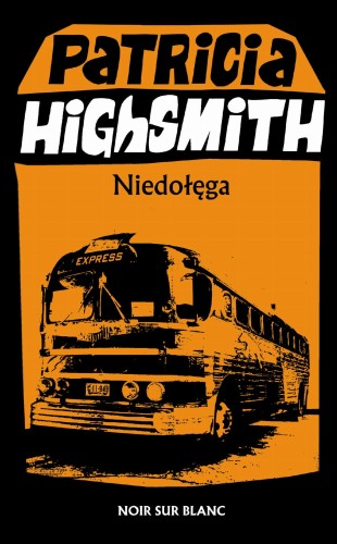 Niedołęga, Patricia Highsmith