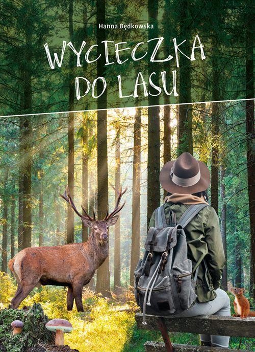 Wycieczka do lasu, Hanna Będkowska