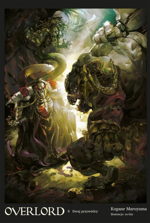 Dwaj przywódcy. Overlord. Tom 8, Kugane Maruyama