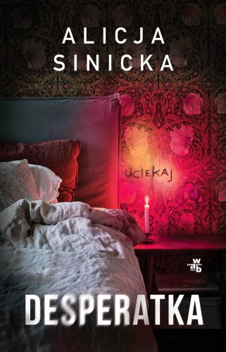 Desperatka, Alicja Sinicka