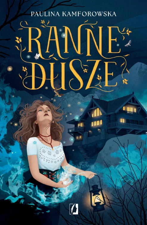 Ranne dusze, Paulina Kamforowska