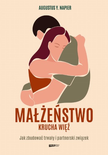 Małżeństwo. Krucha więź wyd. 2025