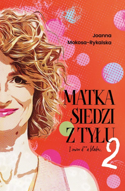 Matka siedzi z tyłu 2. I znów d**a blada