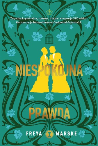 Niespokojna prawda, Freya Marske